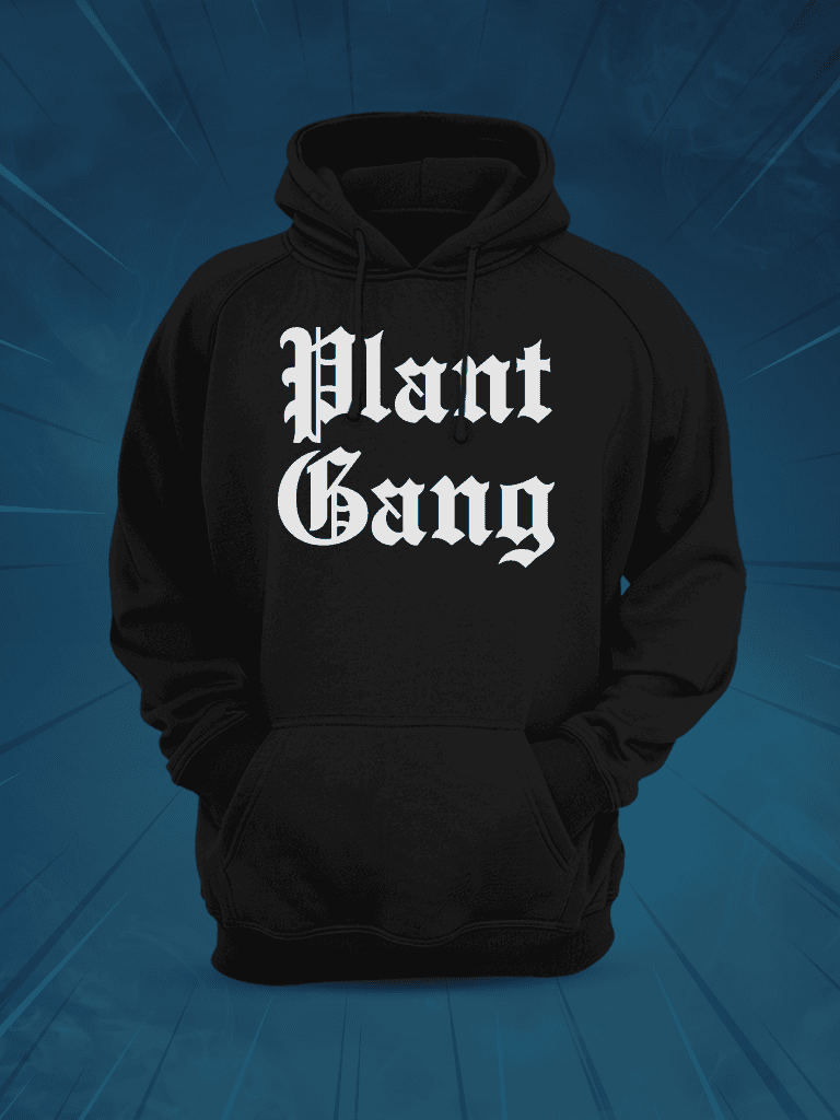 Plant Gang Hoodie