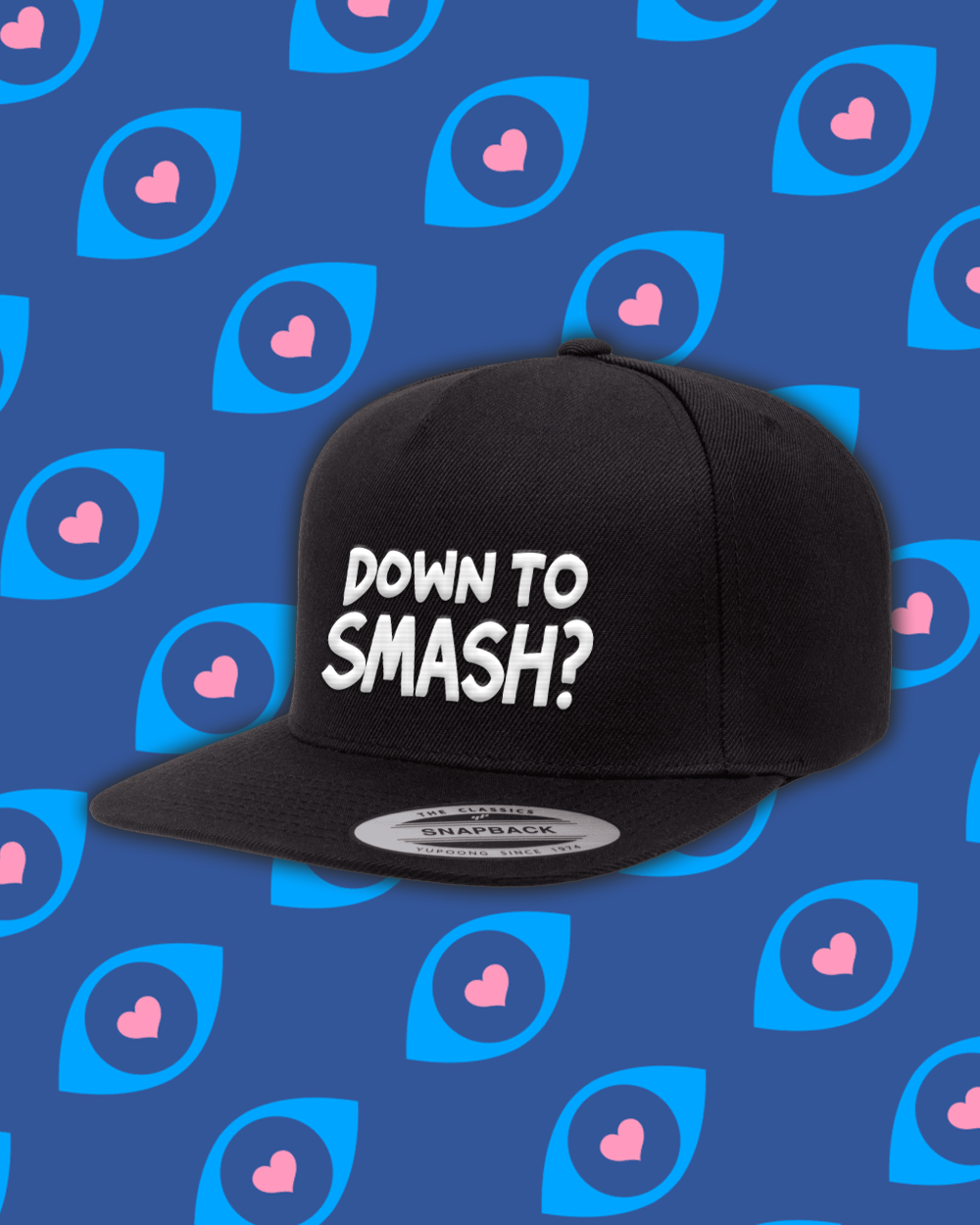 Down to Smash Snapback