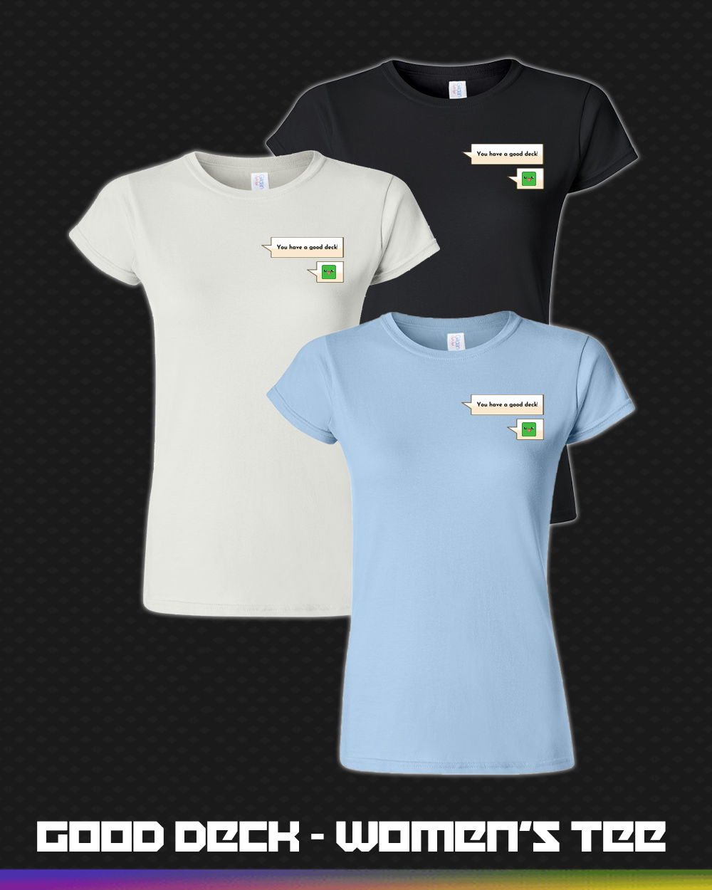 Good Deck! - Women's Tee