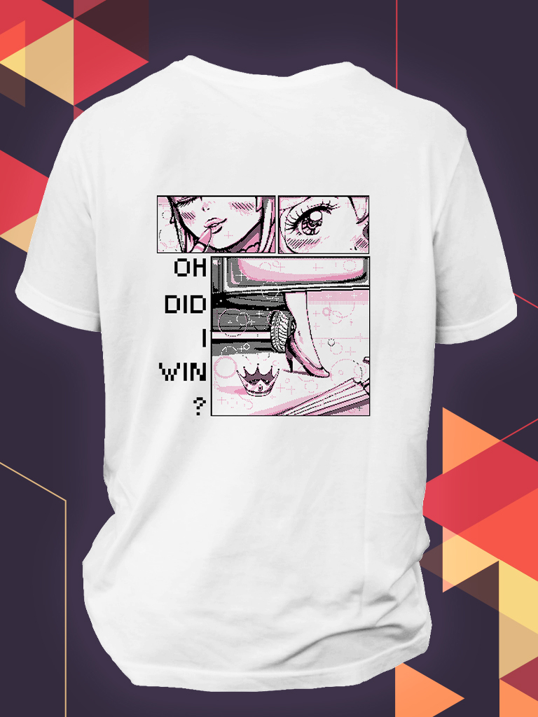 Oh Did I Win? Tee