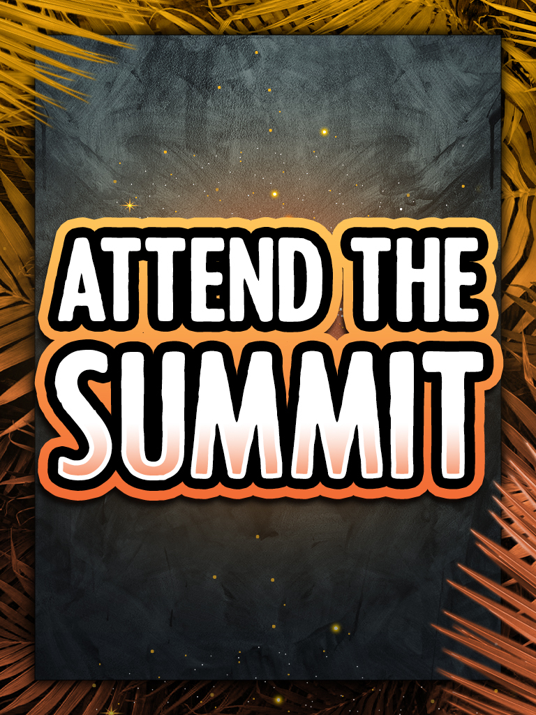 Attend the Summit