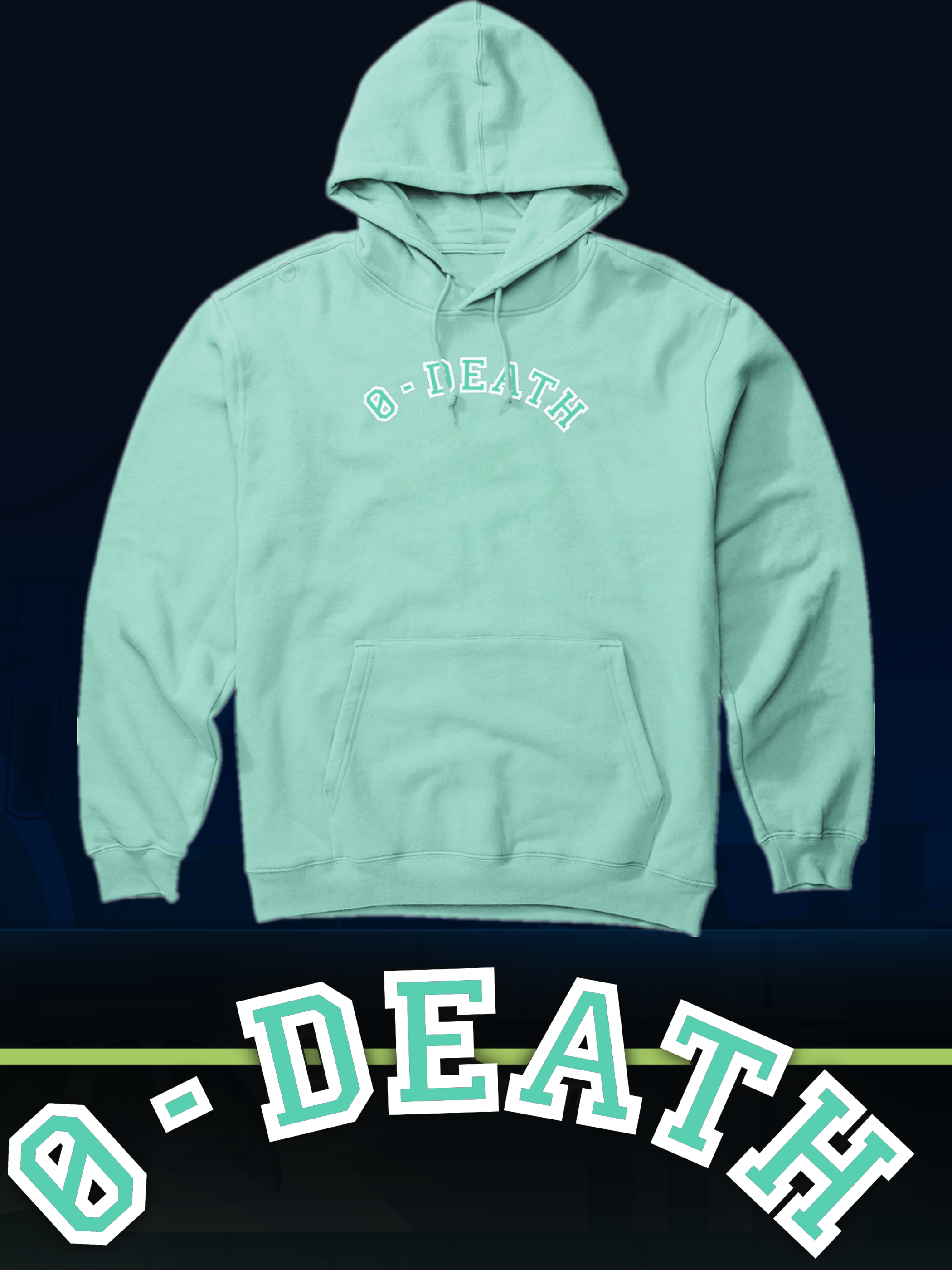 0 TO DEATH Hoodie