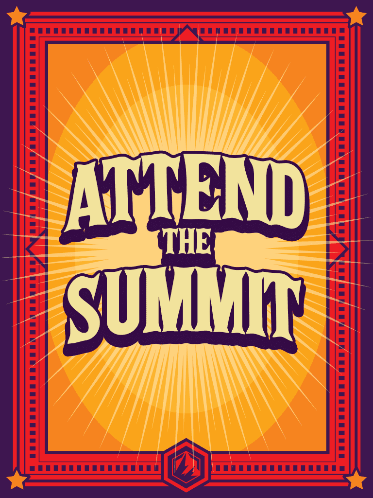 Attend the Summit