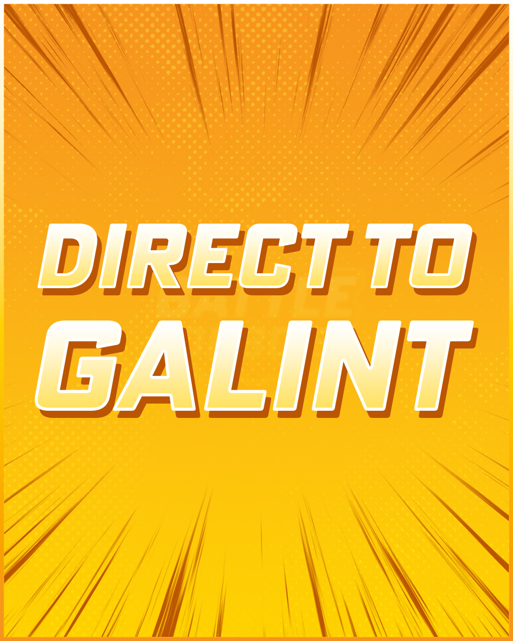 Direct to Galint