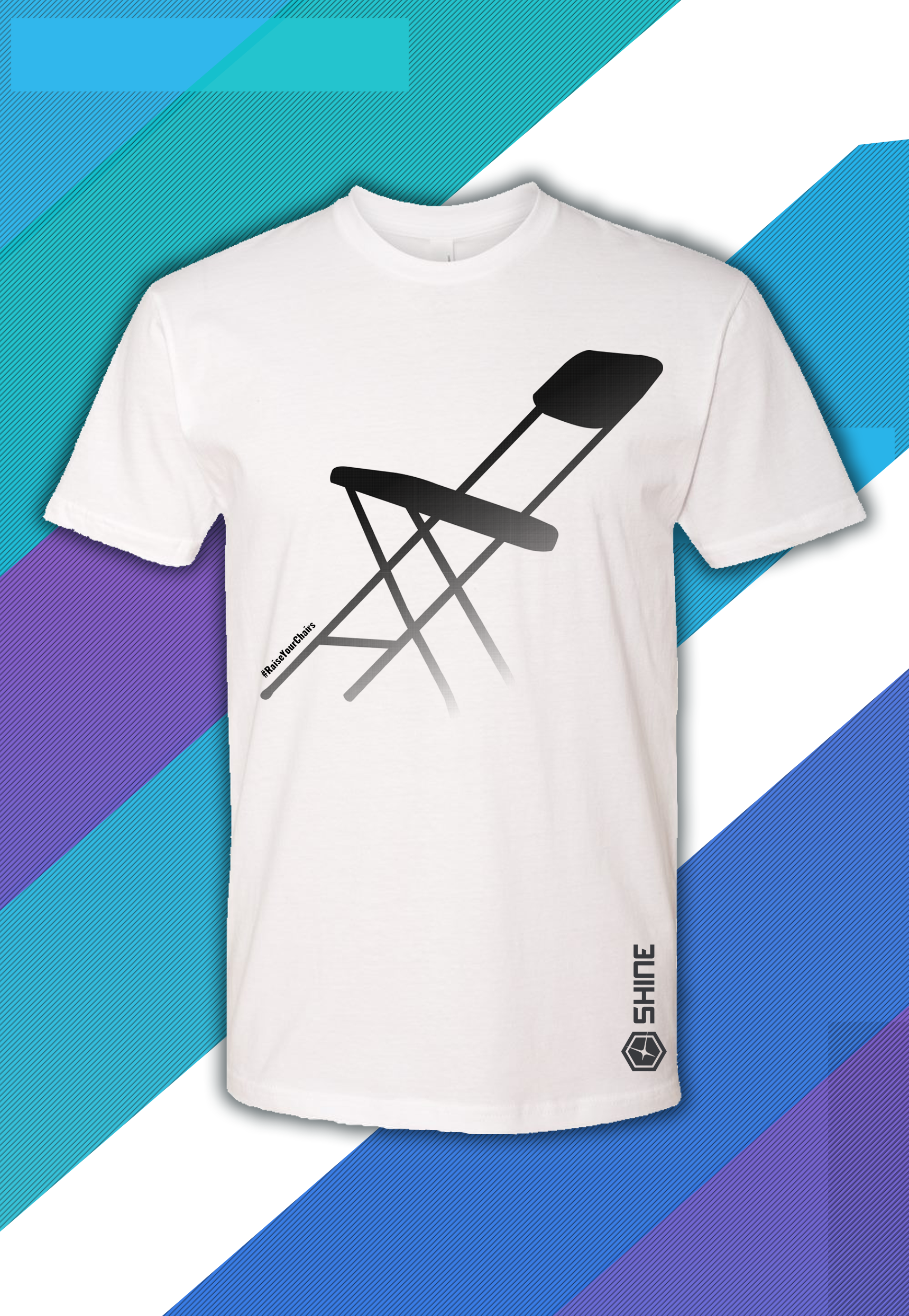 Raise Your Chair Shirt