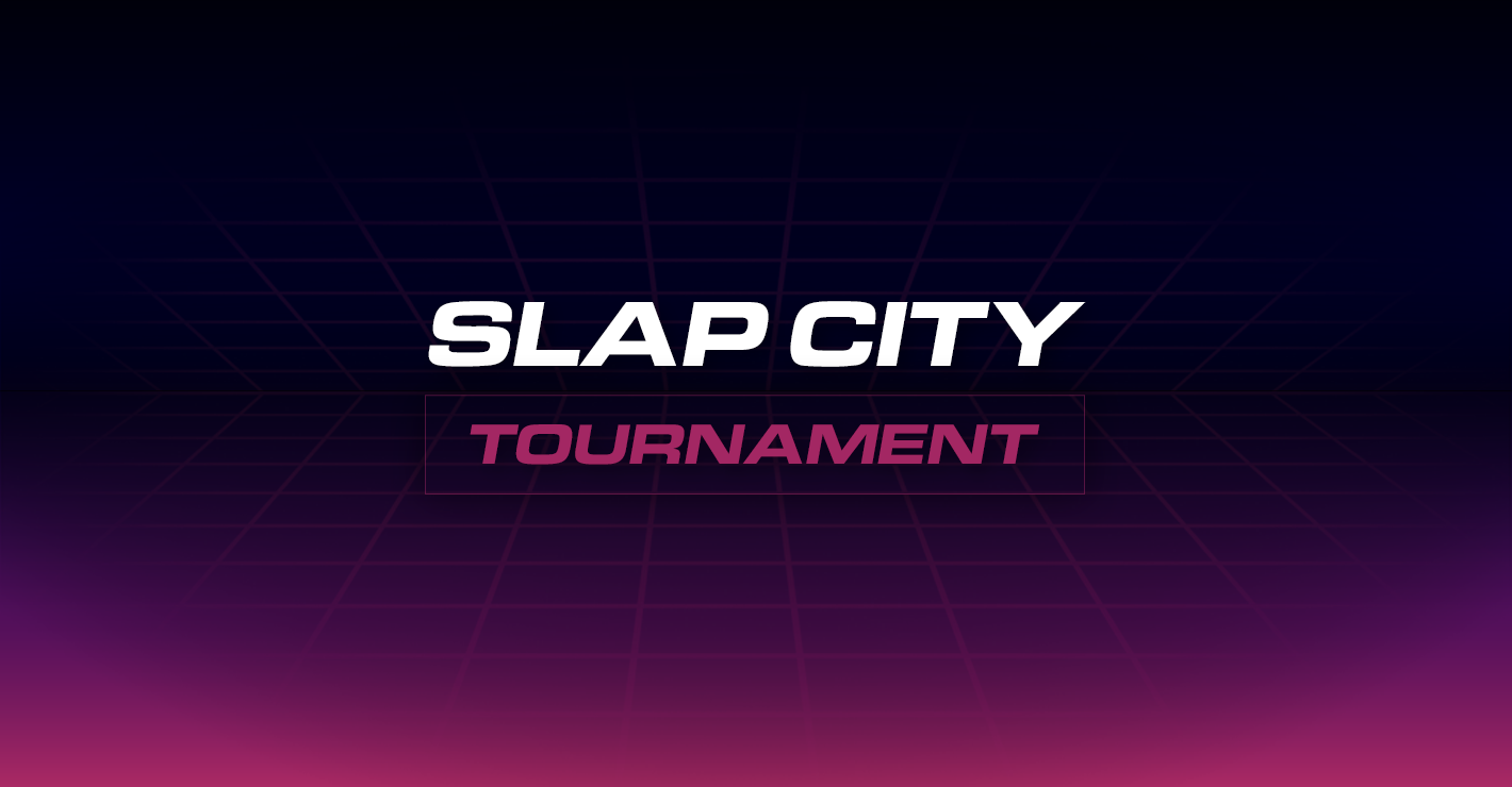 Slap City Tournament