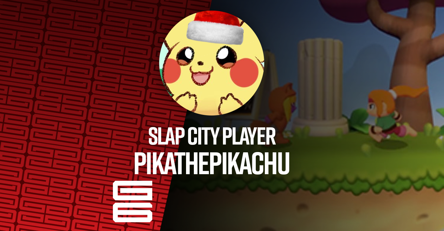 Get PikaThePikachu to Genesis 6 (Slap City)