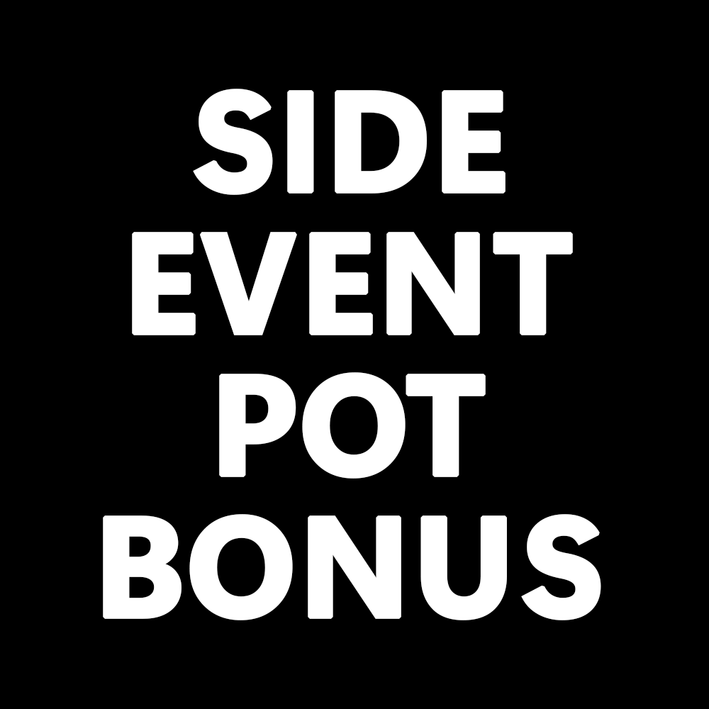 Side Event Pot Bonuses