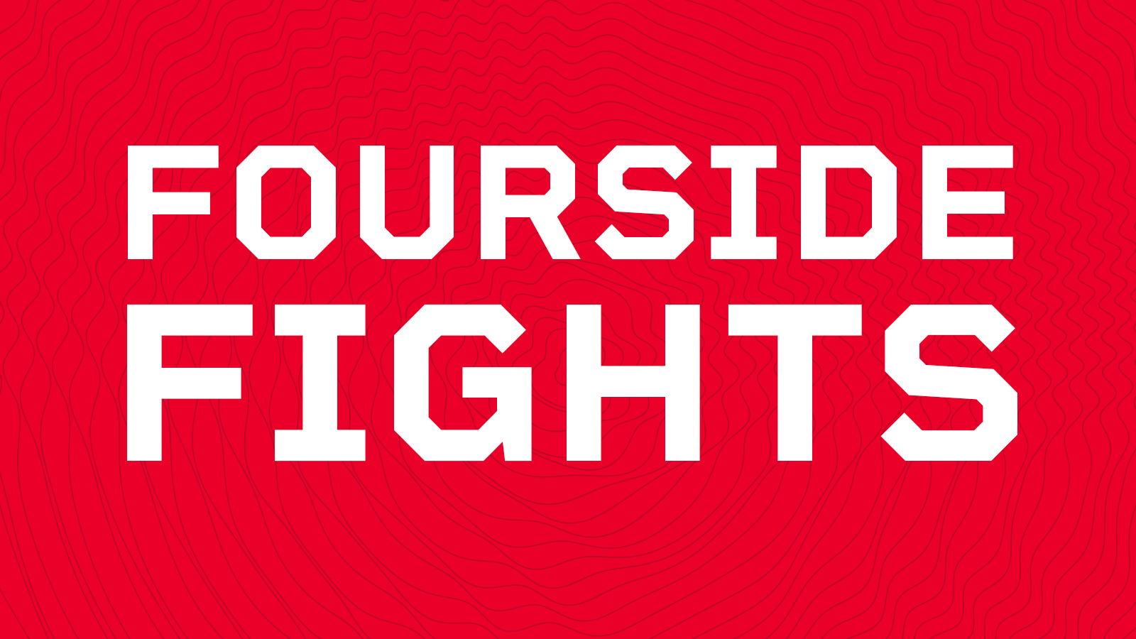 Live Fourside Fights