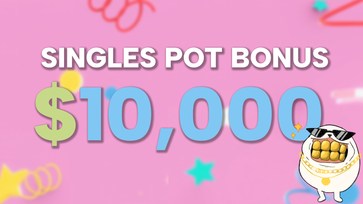 Singles Pot Bonus