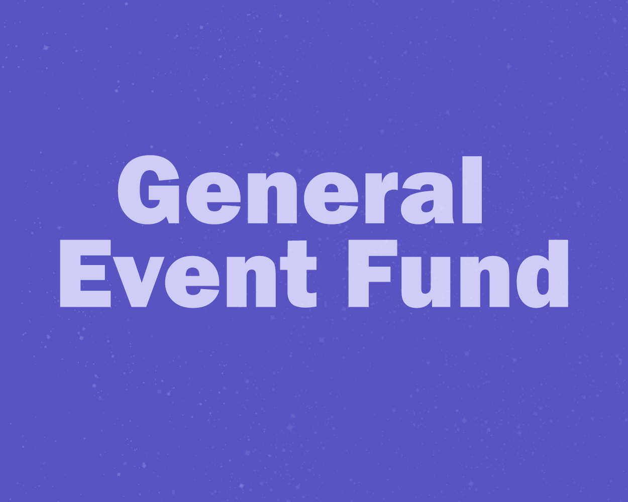 General Event Fund
