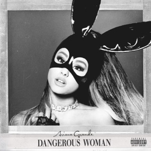 (y5qd7) 𝑫𝑶𝑾𝑵𝑳𝑶𝑨𝑫 Ariana Grande - Dangerous Woman (Bonus Videos  𝙁𝙐𝙇𝙇 𝘼𝙇𝘽𝙐𝙈 𝑴𝑷3 𝒁𝑰𝑷