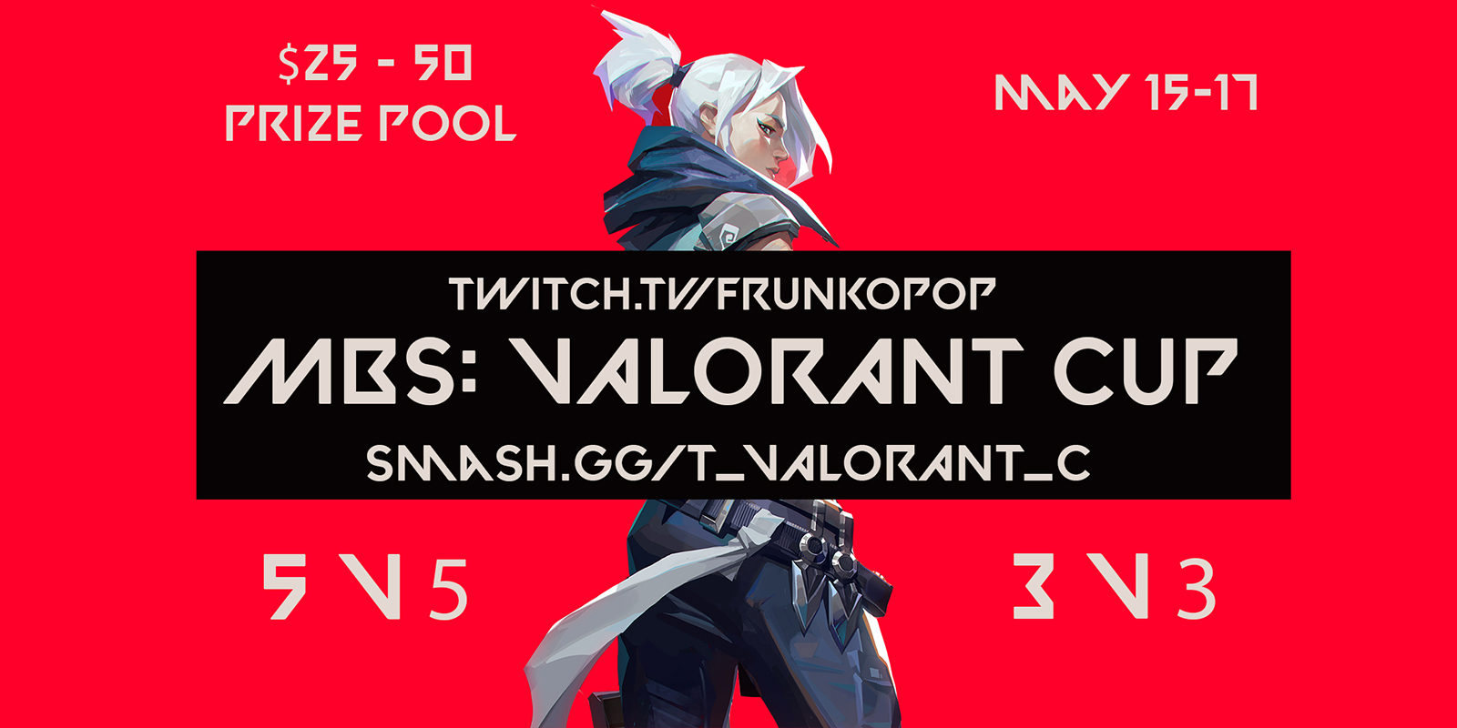 MBS VALORANT CUP Events