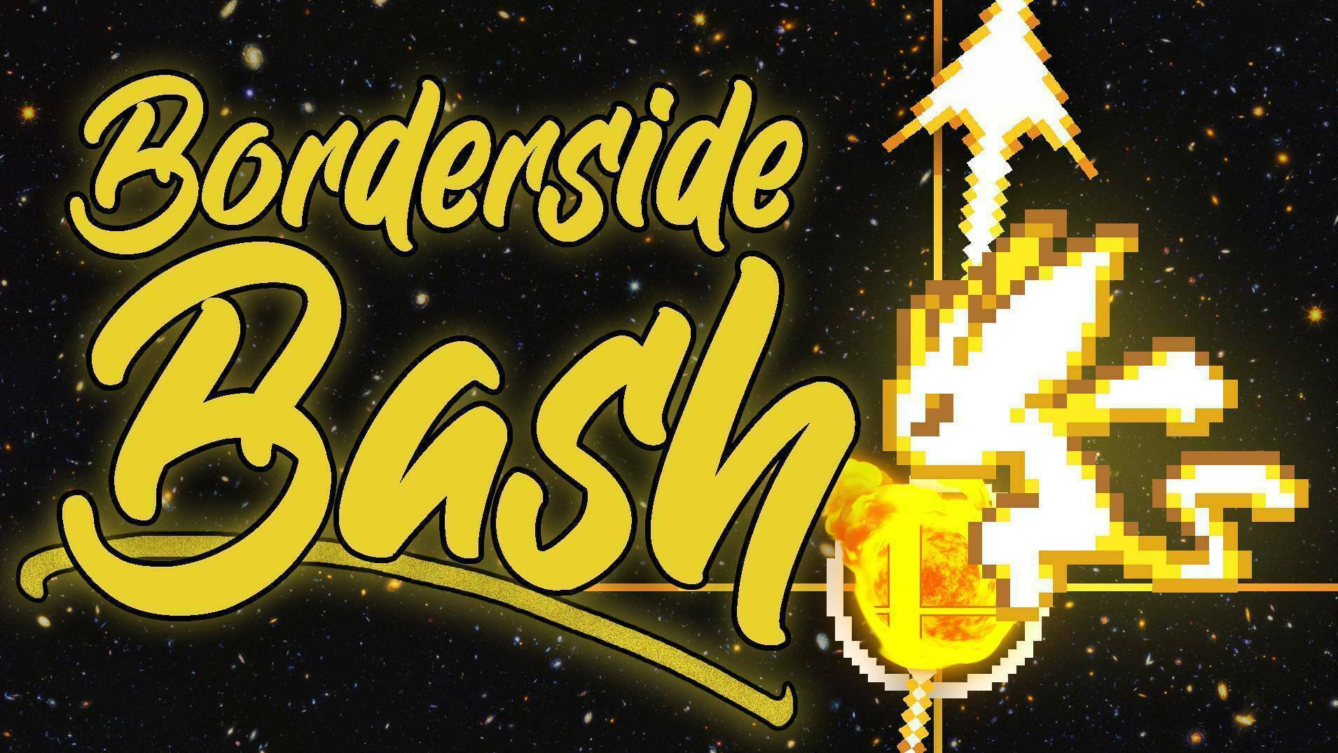 Borderside Bash 9 Details