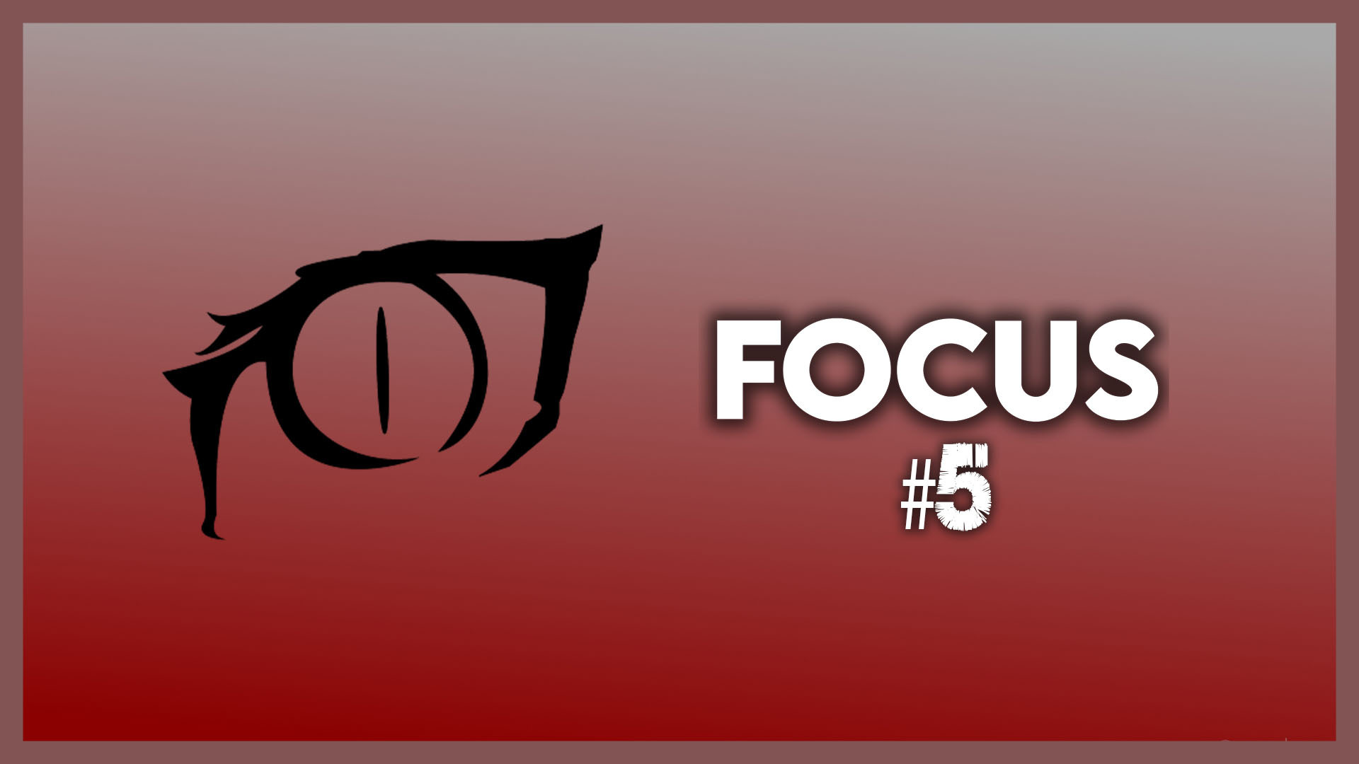 FOCUS #5