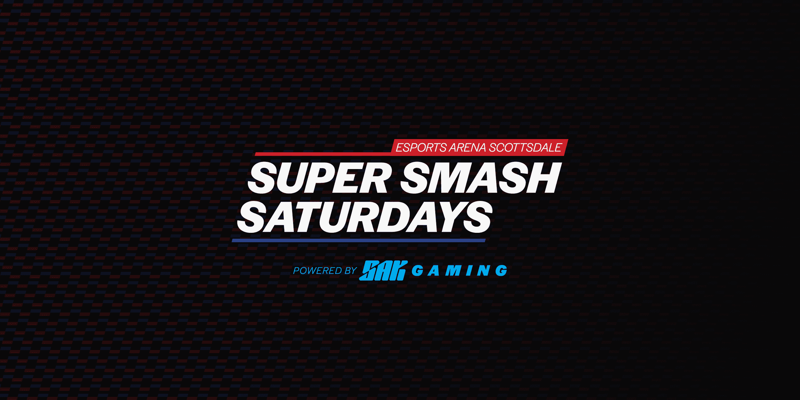Super Smash Sat Details