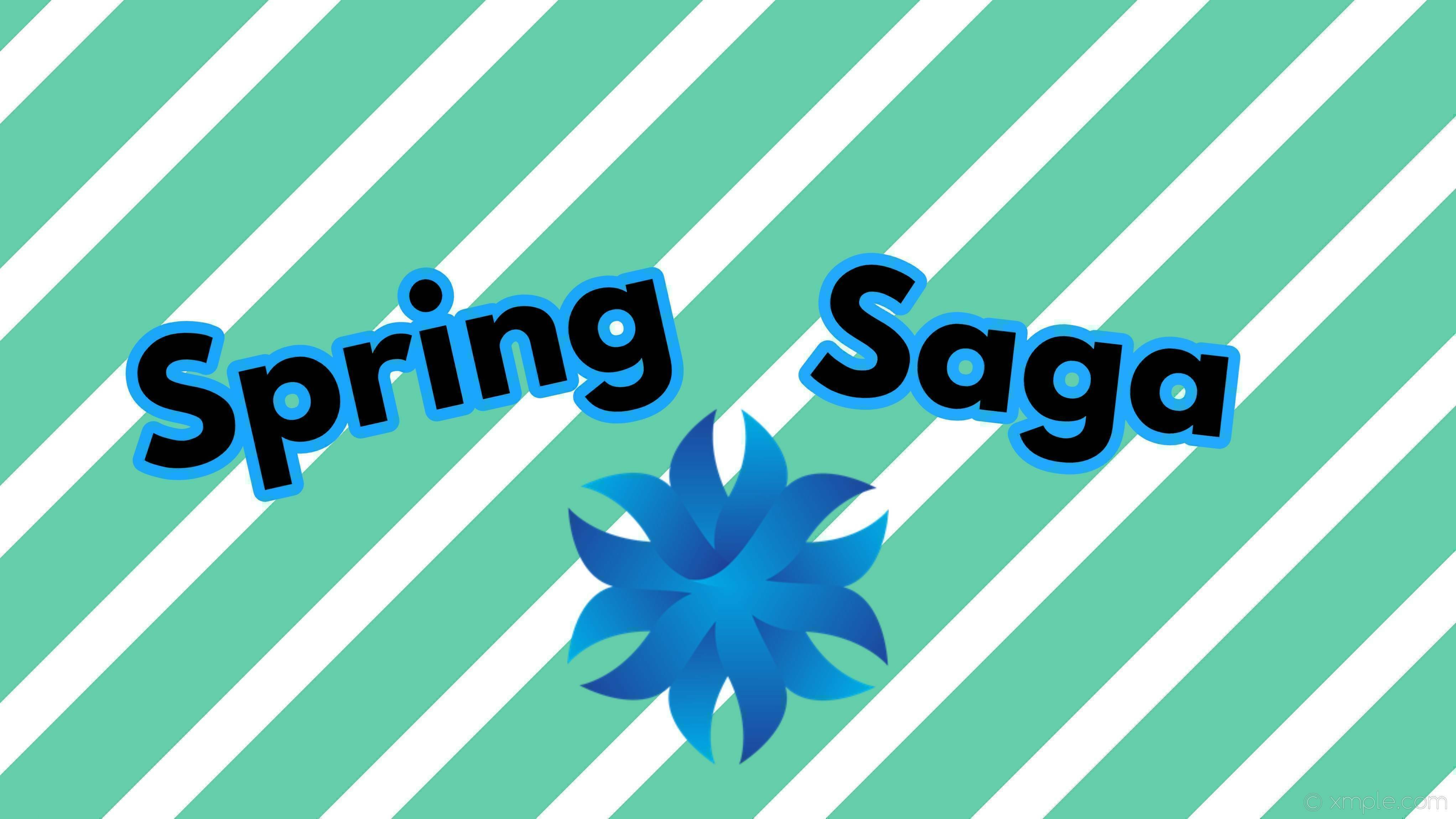 The Spring Saga... Teams