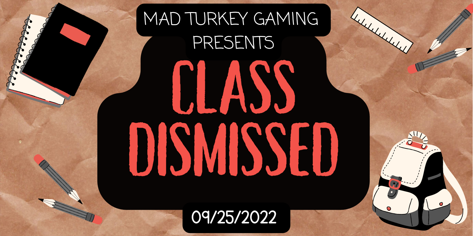 CLASS DISMISSED... Brackets