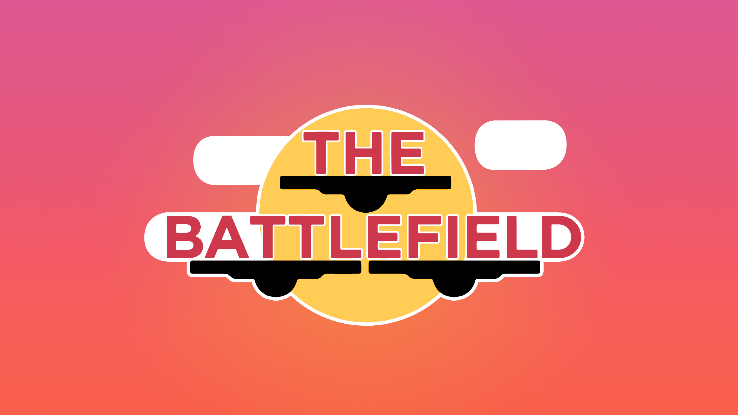 The Battlefield... | Events