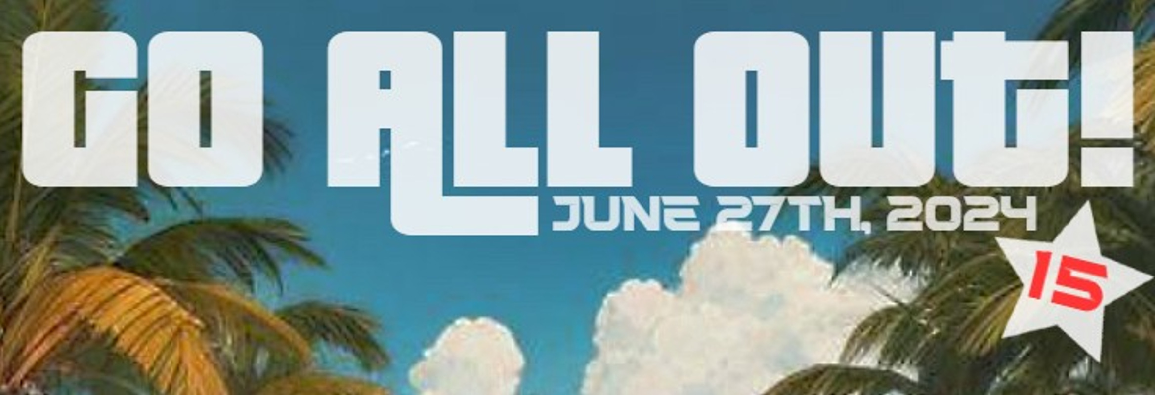 GO ALL OUT 15! | Brackets