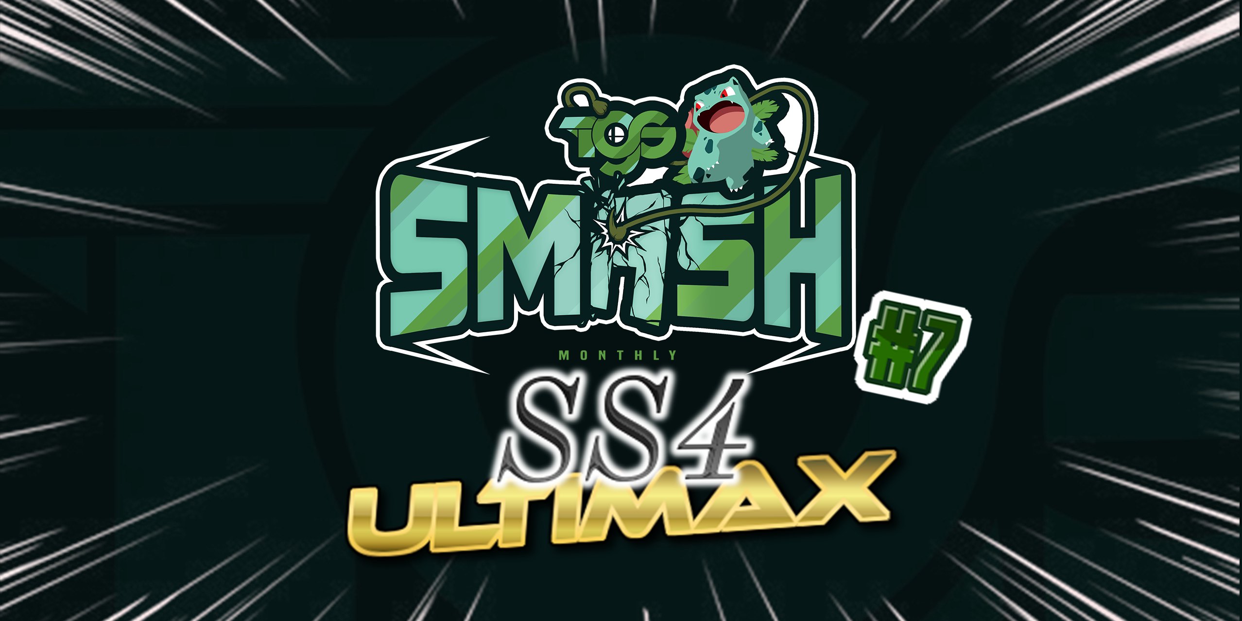 TGS Smash Monthly #7: SS4 Ultimax