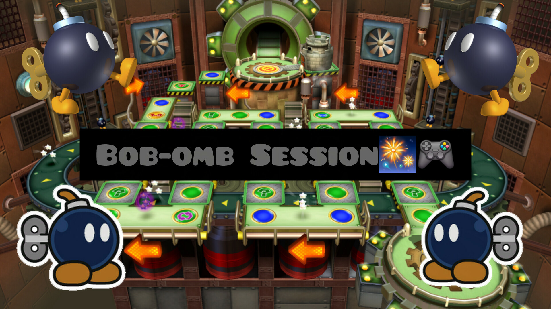 Bob-omb Session #2