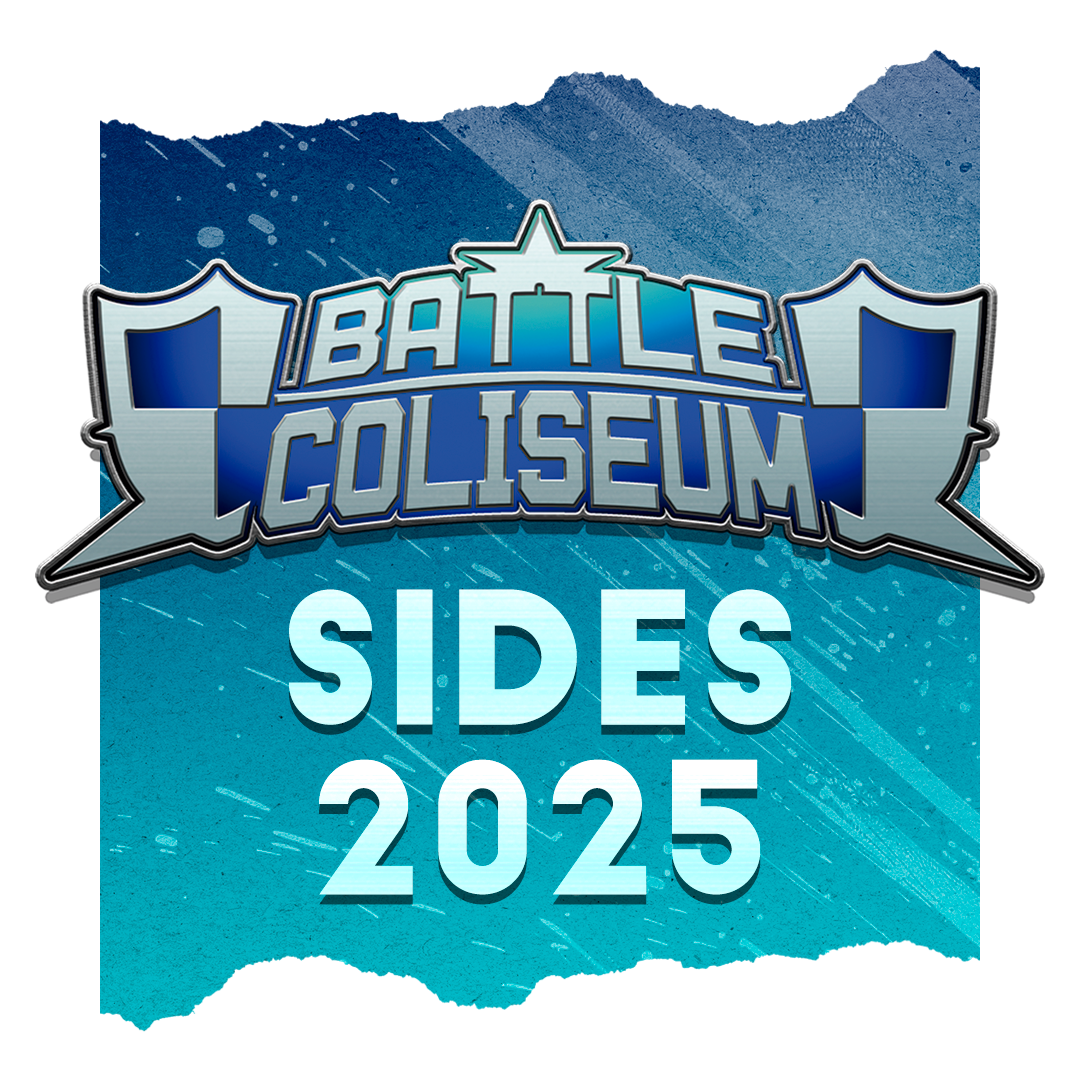 SIDES - Battle Coliseum 2025