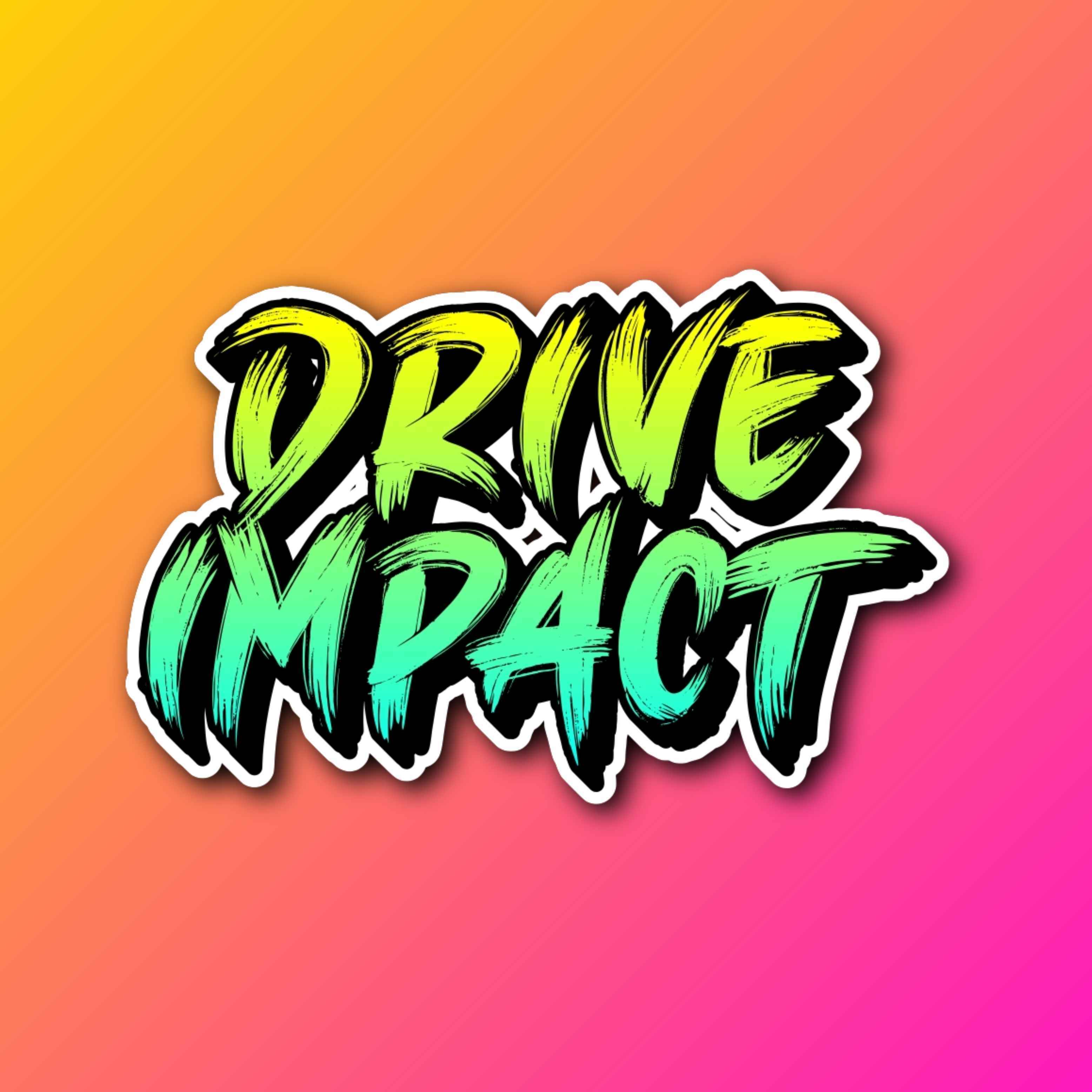 Drive Impact #45
