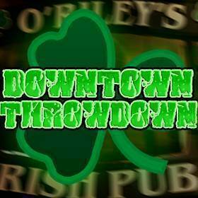 Downtown Throwdown #417