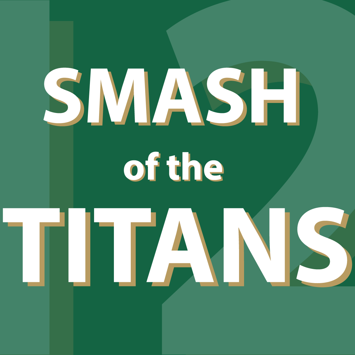 Smash of the Titans 12