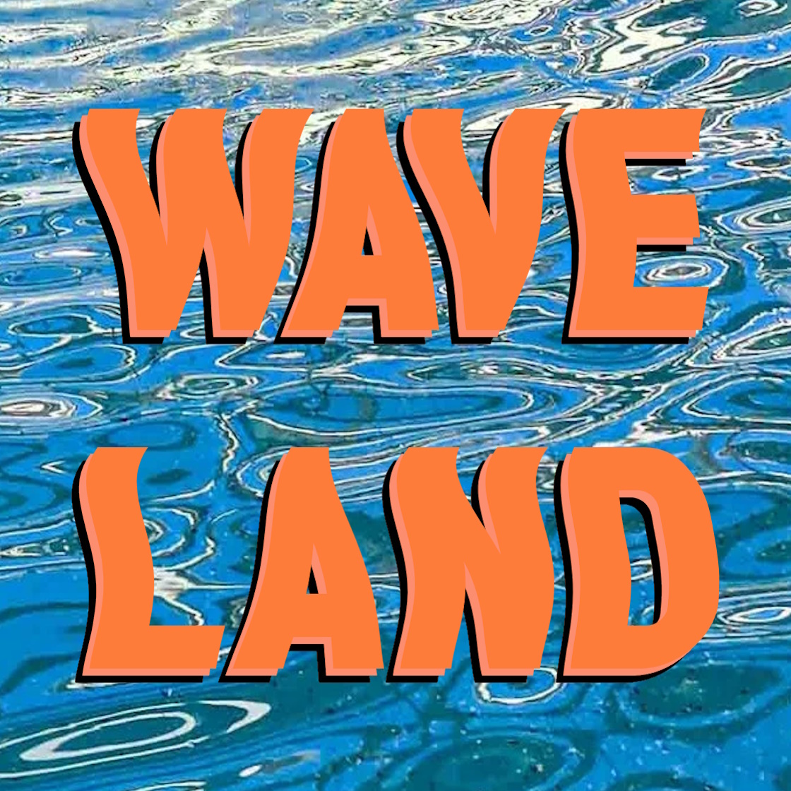 Wave Land 2026
