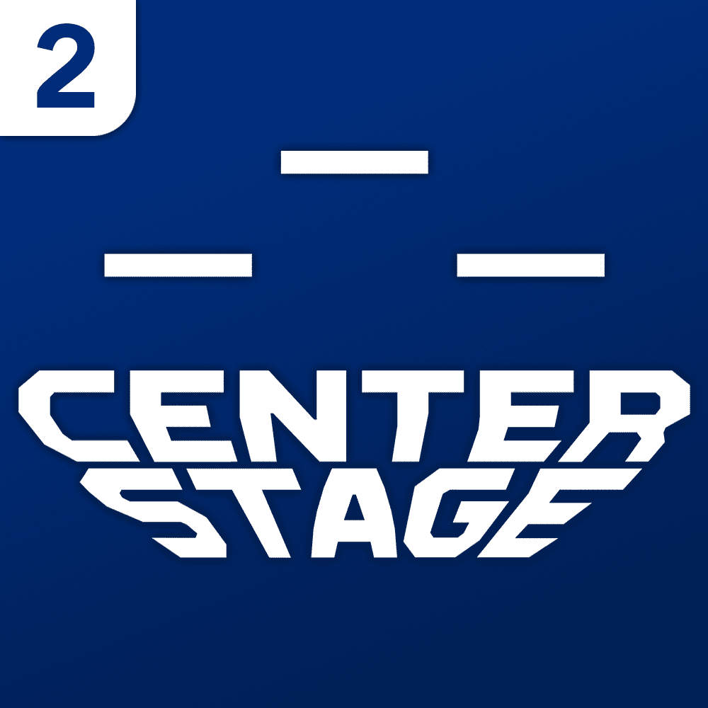 CENTER STAGE 2