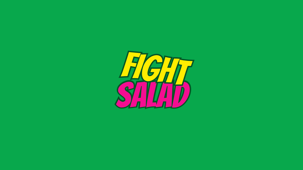 Fight Salad