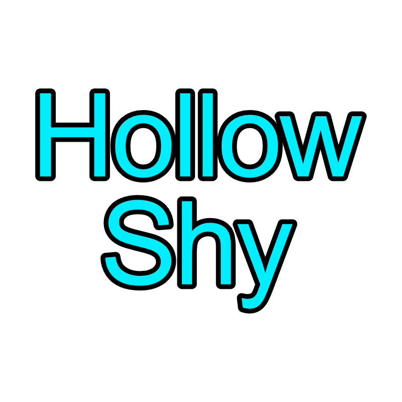 Hollowshy